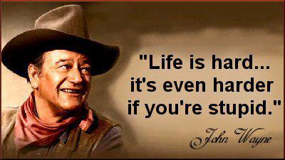 John Wayne speaks the truth.